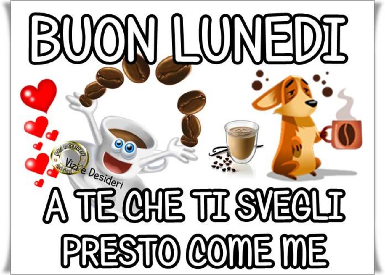 Affettuoso buon lunedì a te (2)