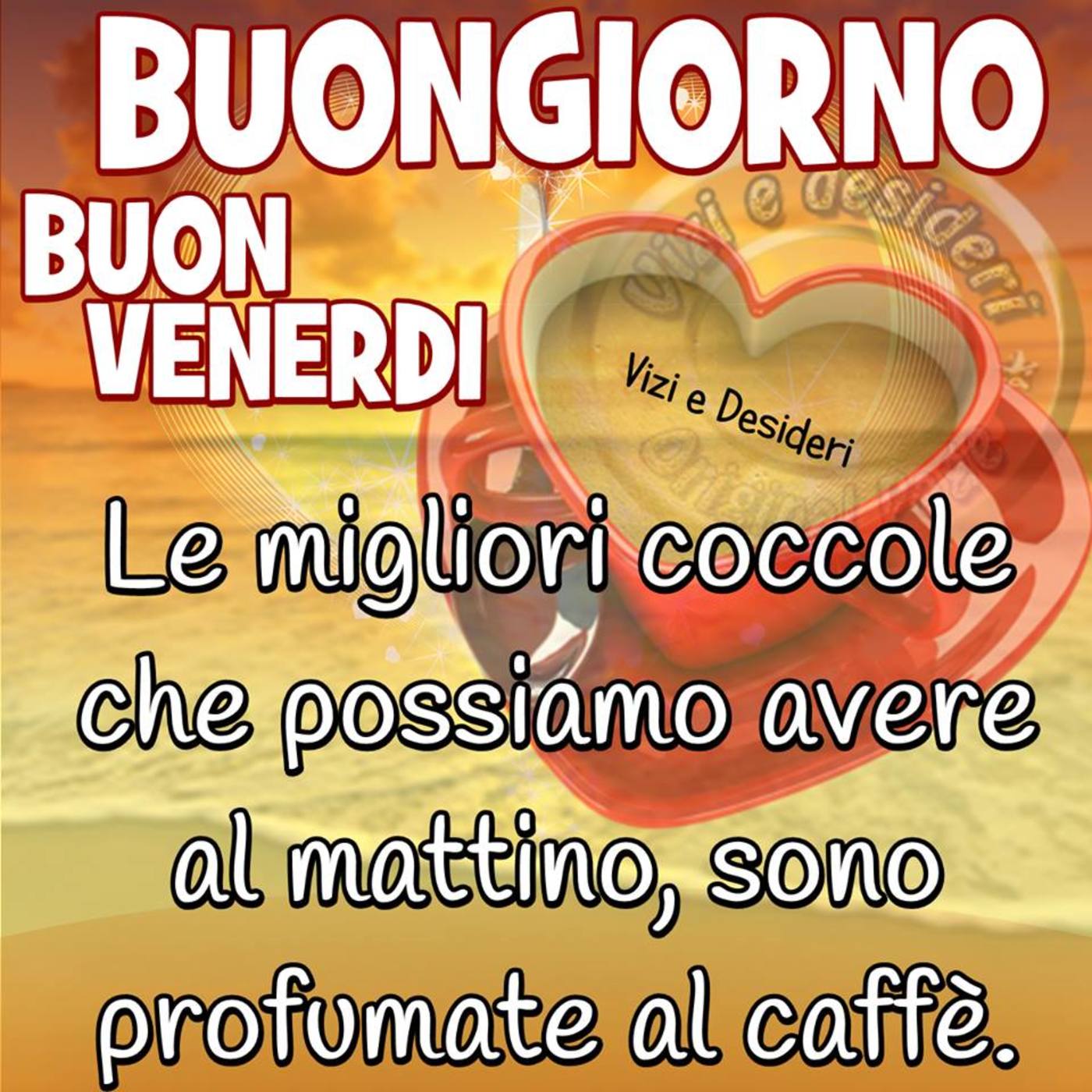 Belle immagini buon venerdì con caffè