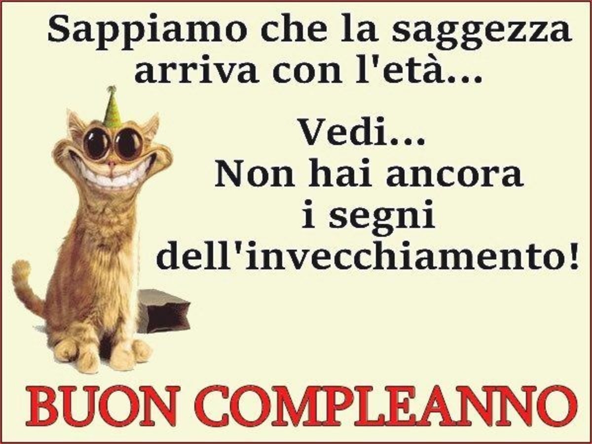 Buon compleanno frasi divertenti - BuongiornoATe.it