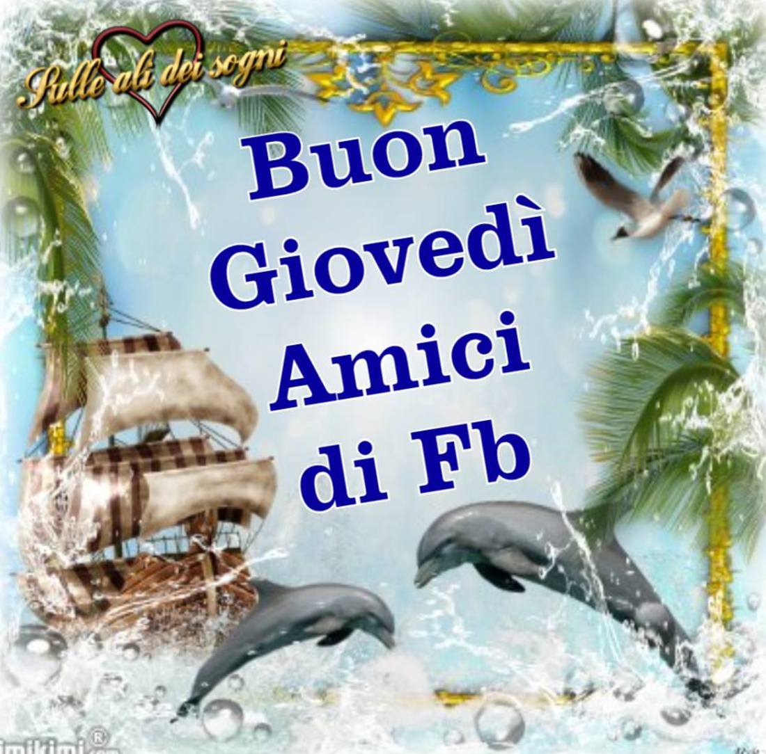 Buon giovedì amici di facebook