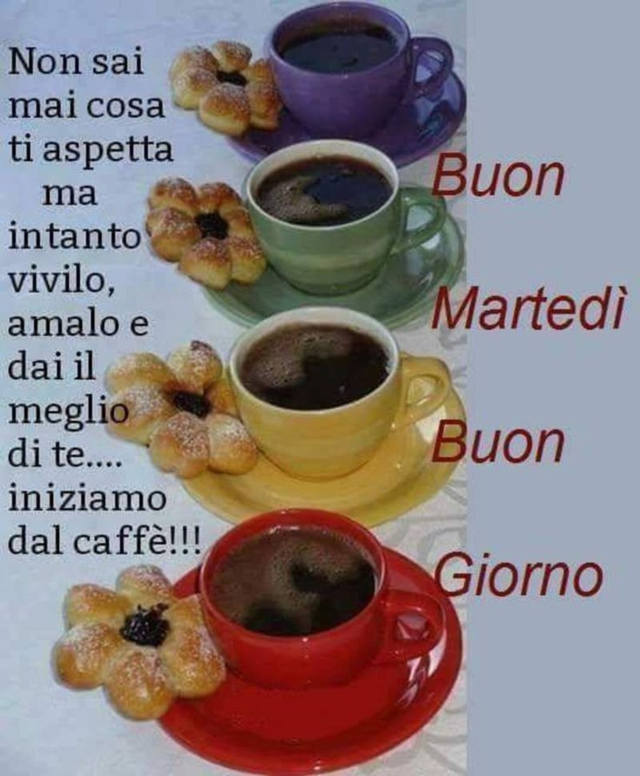 Buon martedì belle frasi per amici