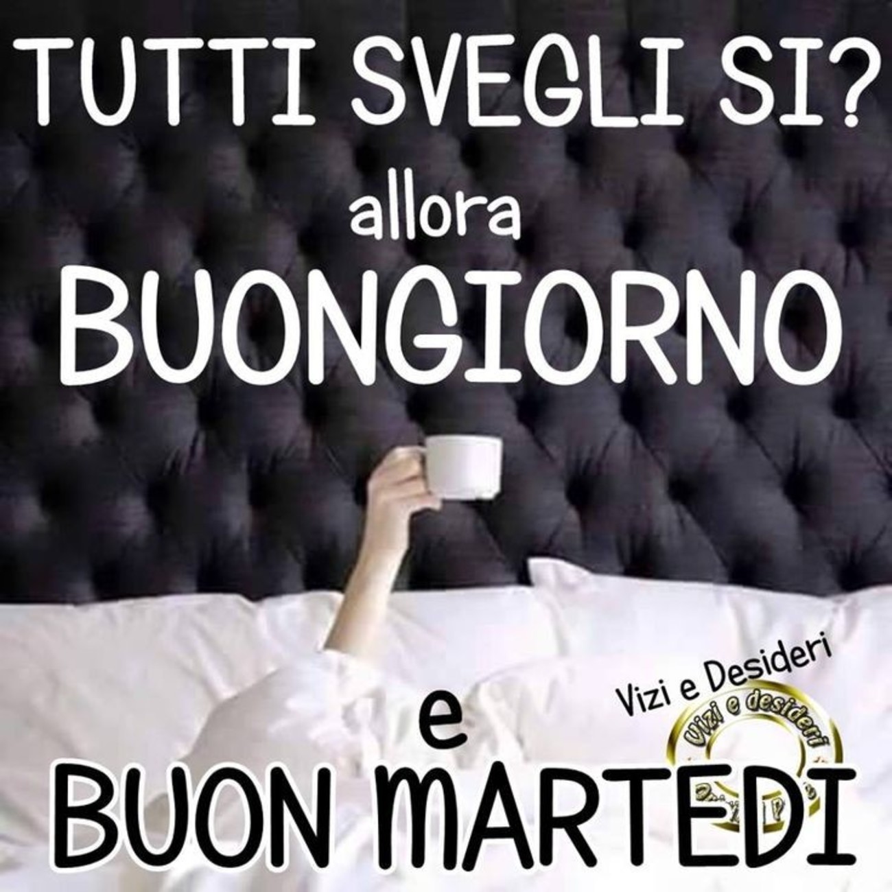 Buon martedì con belle immagini col caffè