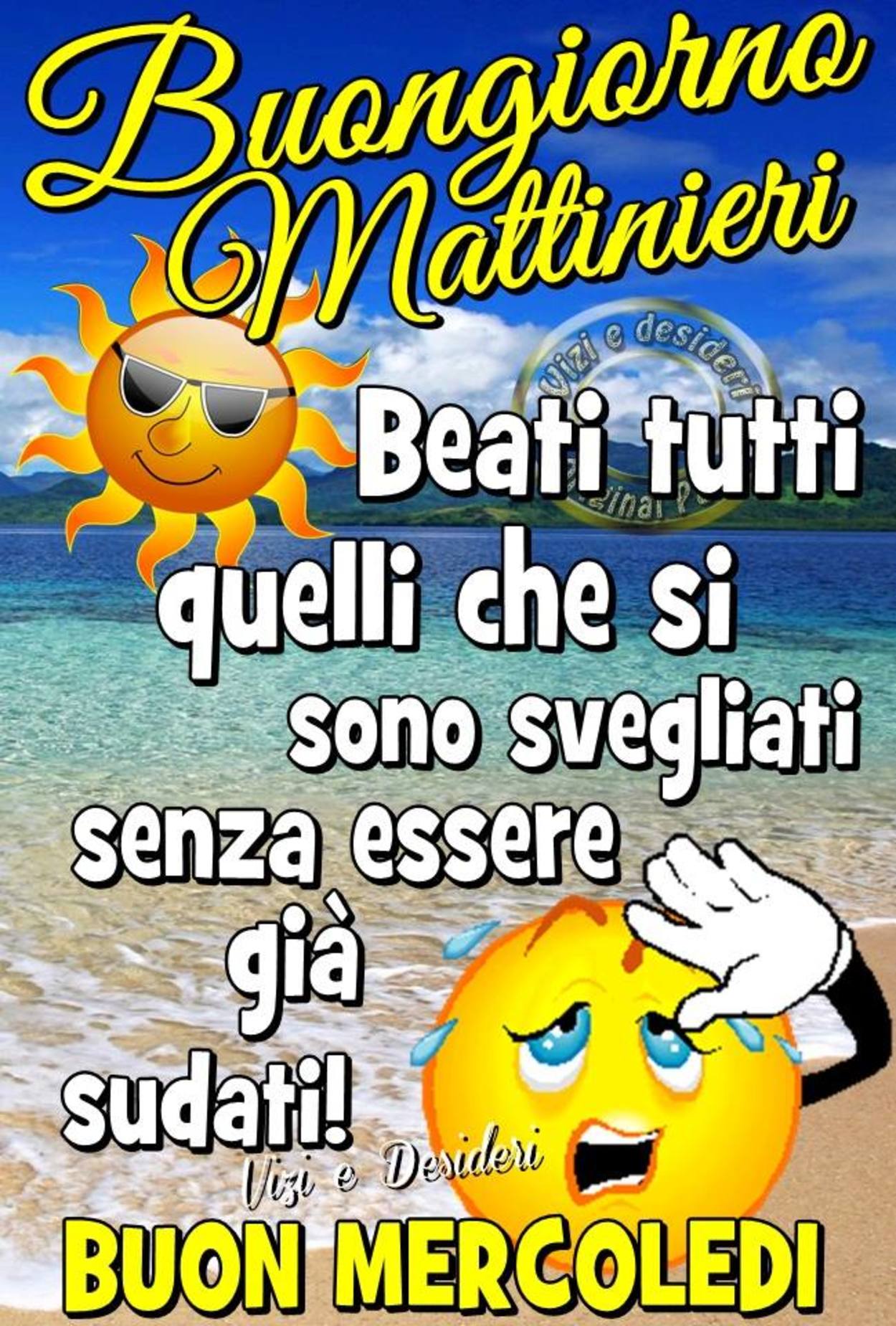 Buon mercoledì con il caldo