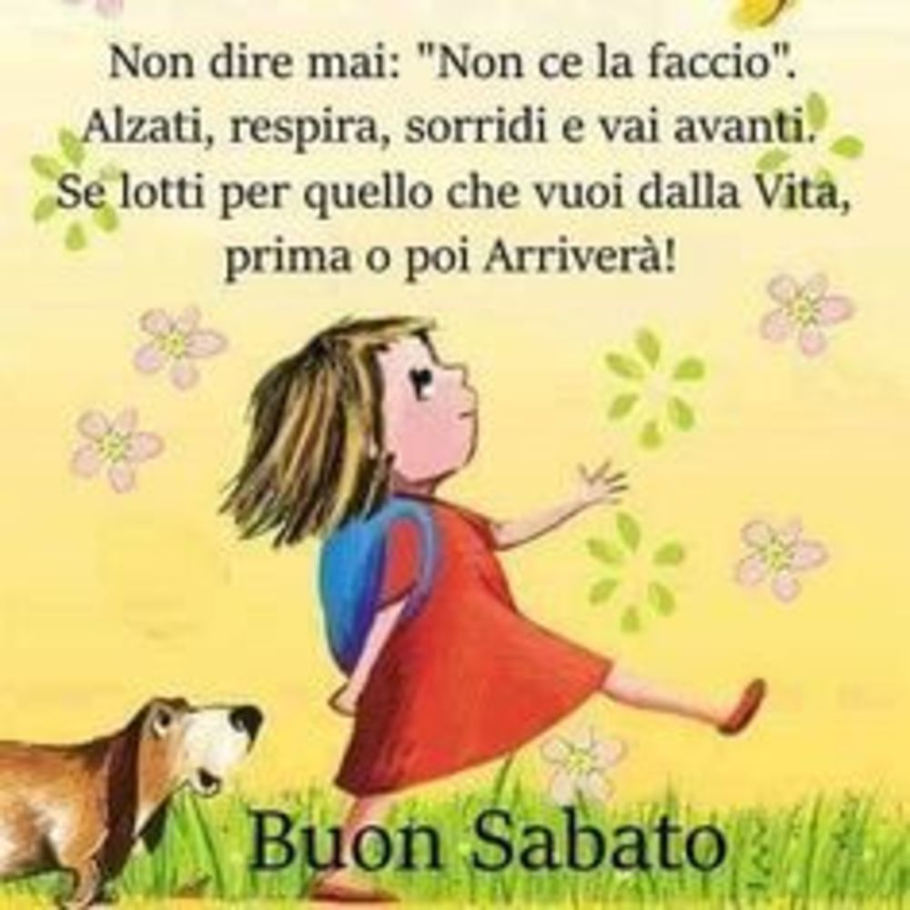 Buon sabato buongiorno immagini nuove (4)