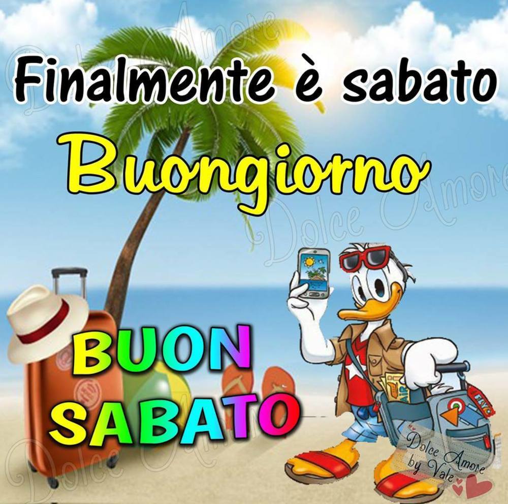 Buon sabato con il caldo