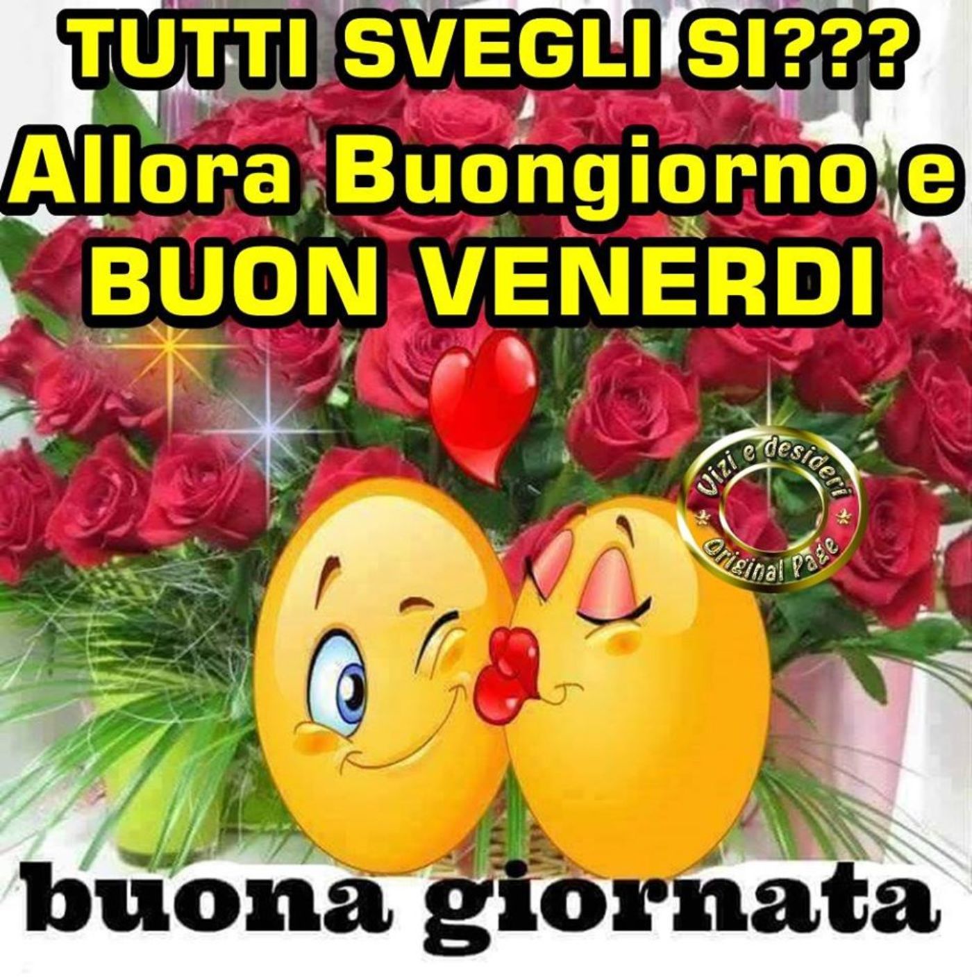 Buon venerdì amore