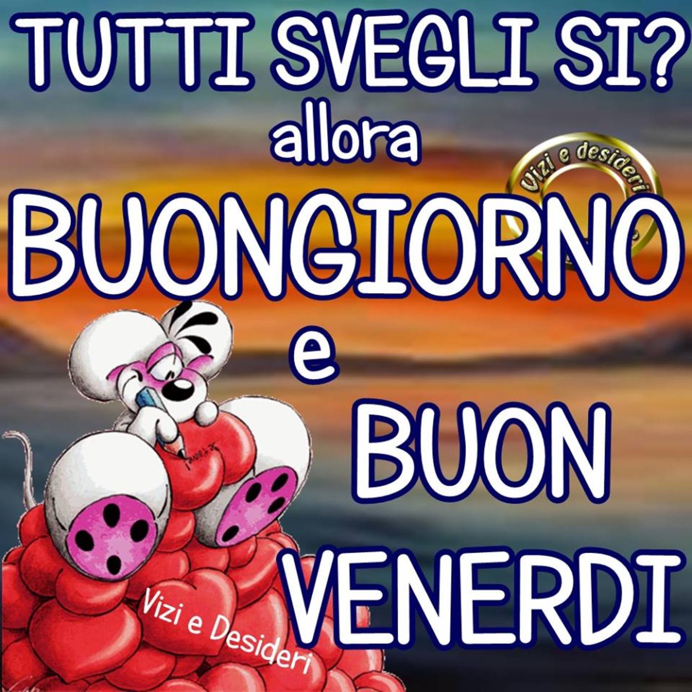 Buon venerdì e buona giornata (1)