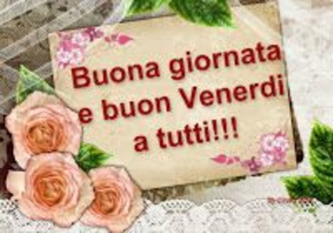 Buon venerdì e buona giornata