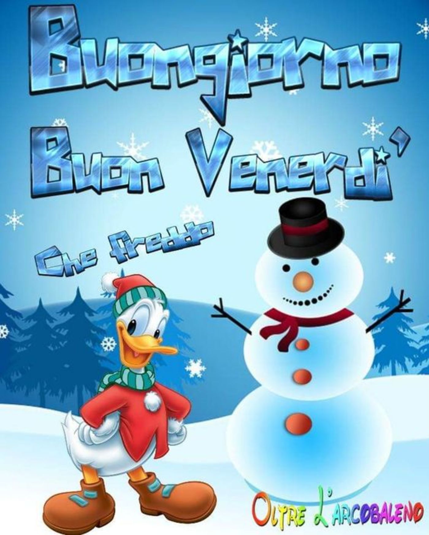 Buon venerdì nevoso