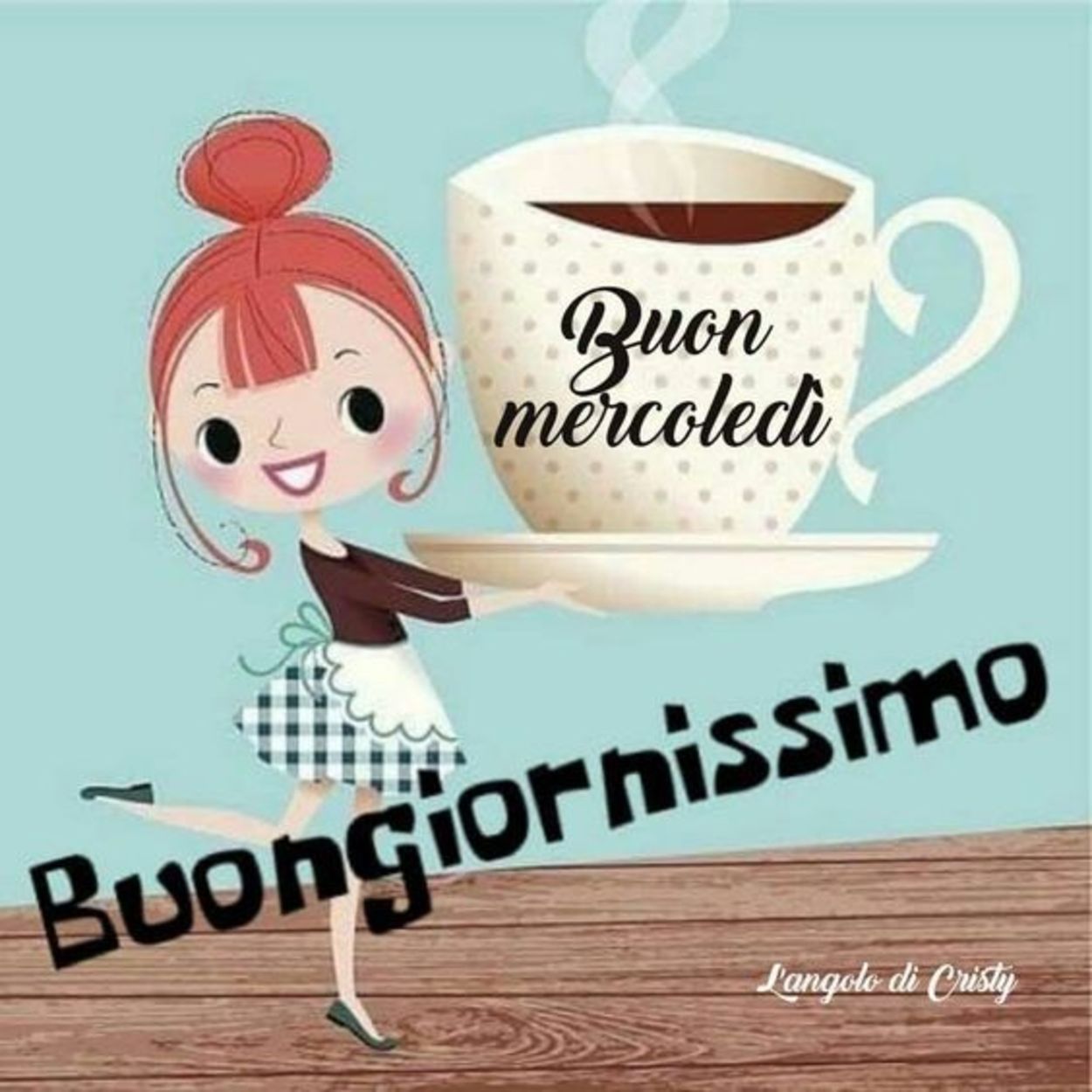 Buongiornissimo caffè di buon mercoledì