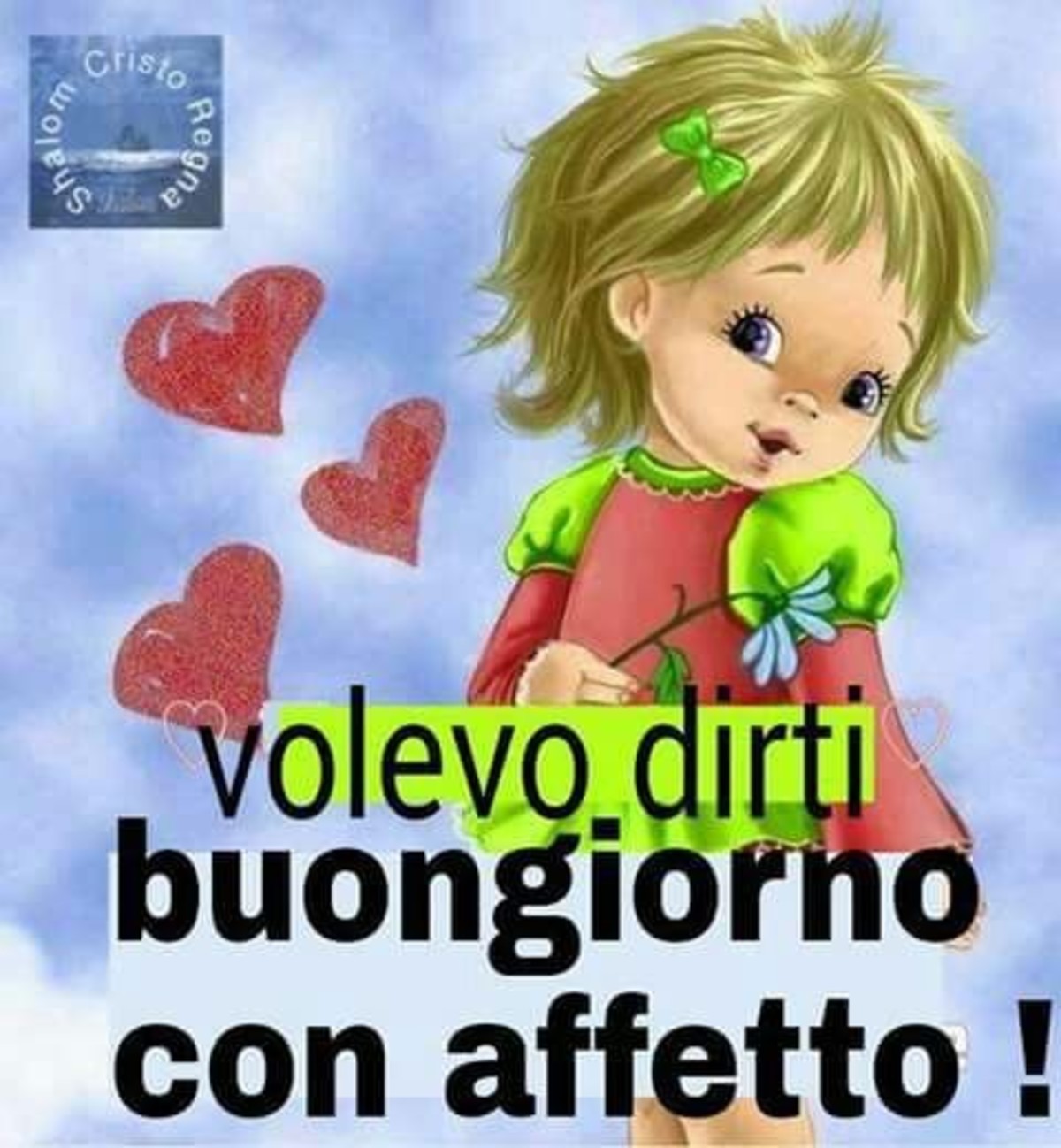 Buongiorno affettuoso a te