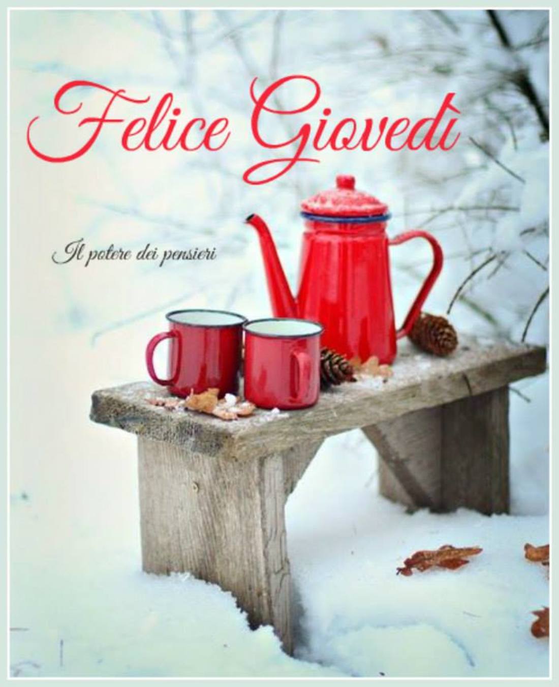 Felice giovedì con la neve