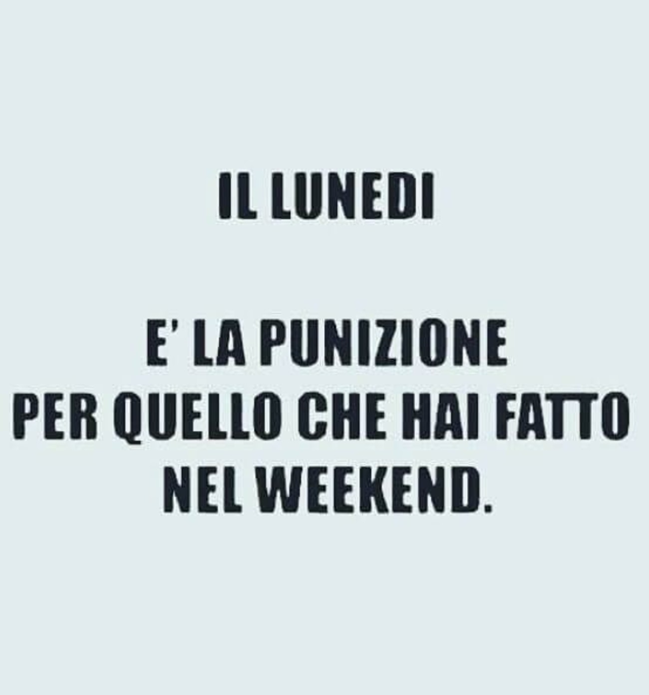 Frasi divertenti del buon lunedì