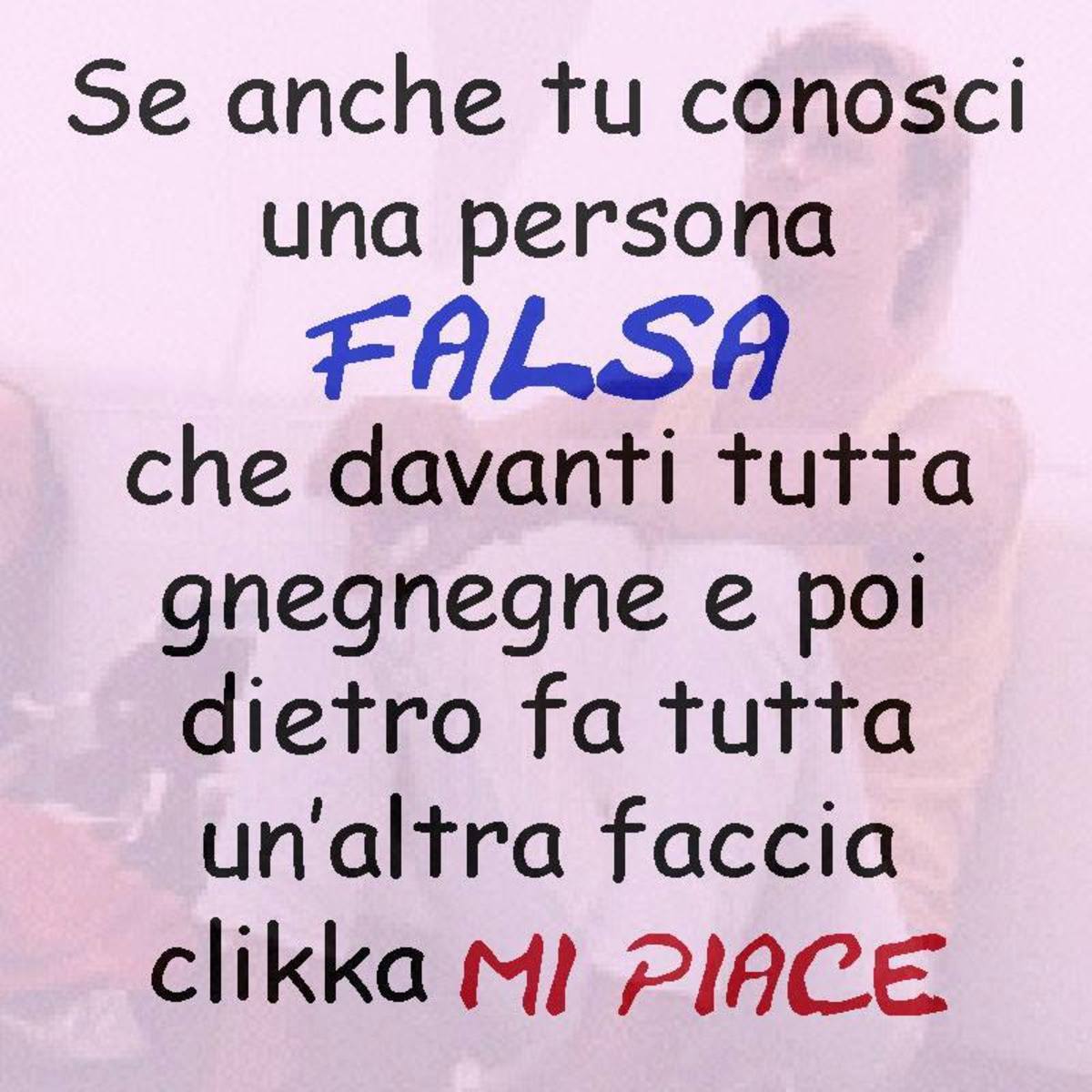 Frasi per le persone false (2)