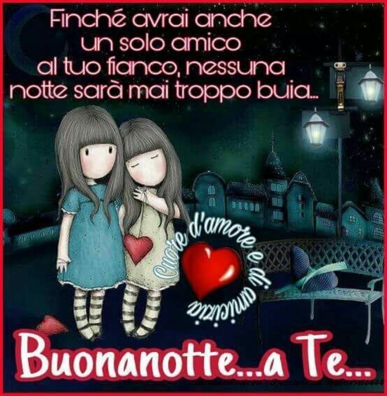 Buonanotte a te amica mia