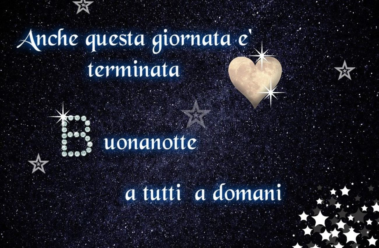 Buonanotte a tutti a domani