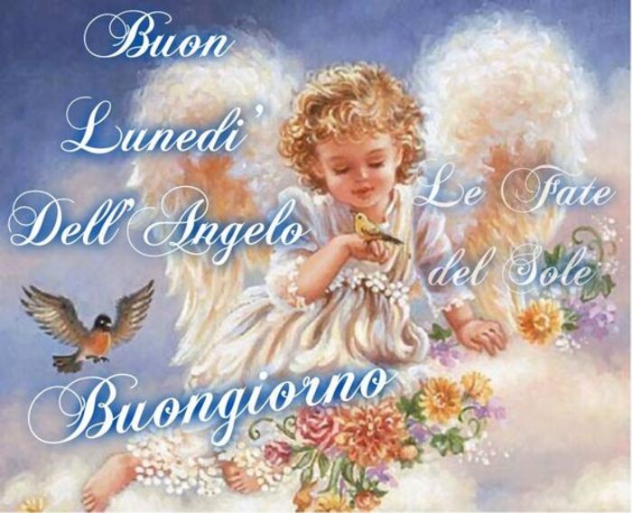 Buon Lunedì dell Angelo Buongiorno