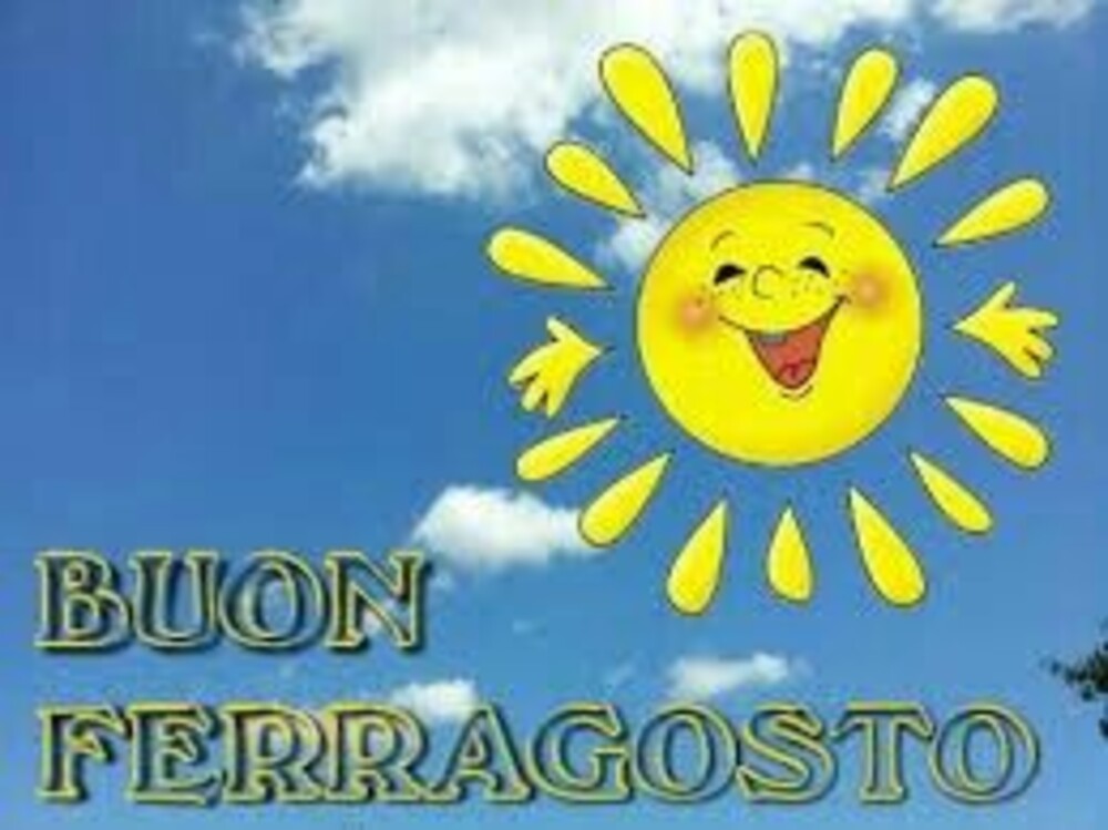 Buongiorno e Buon Ferragosto (9)