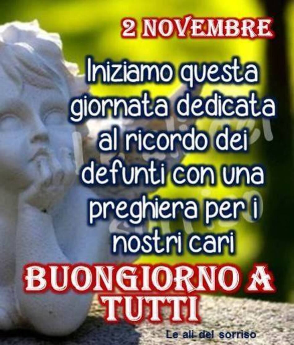 Buongiorno e Buon 2 Novembre (1)