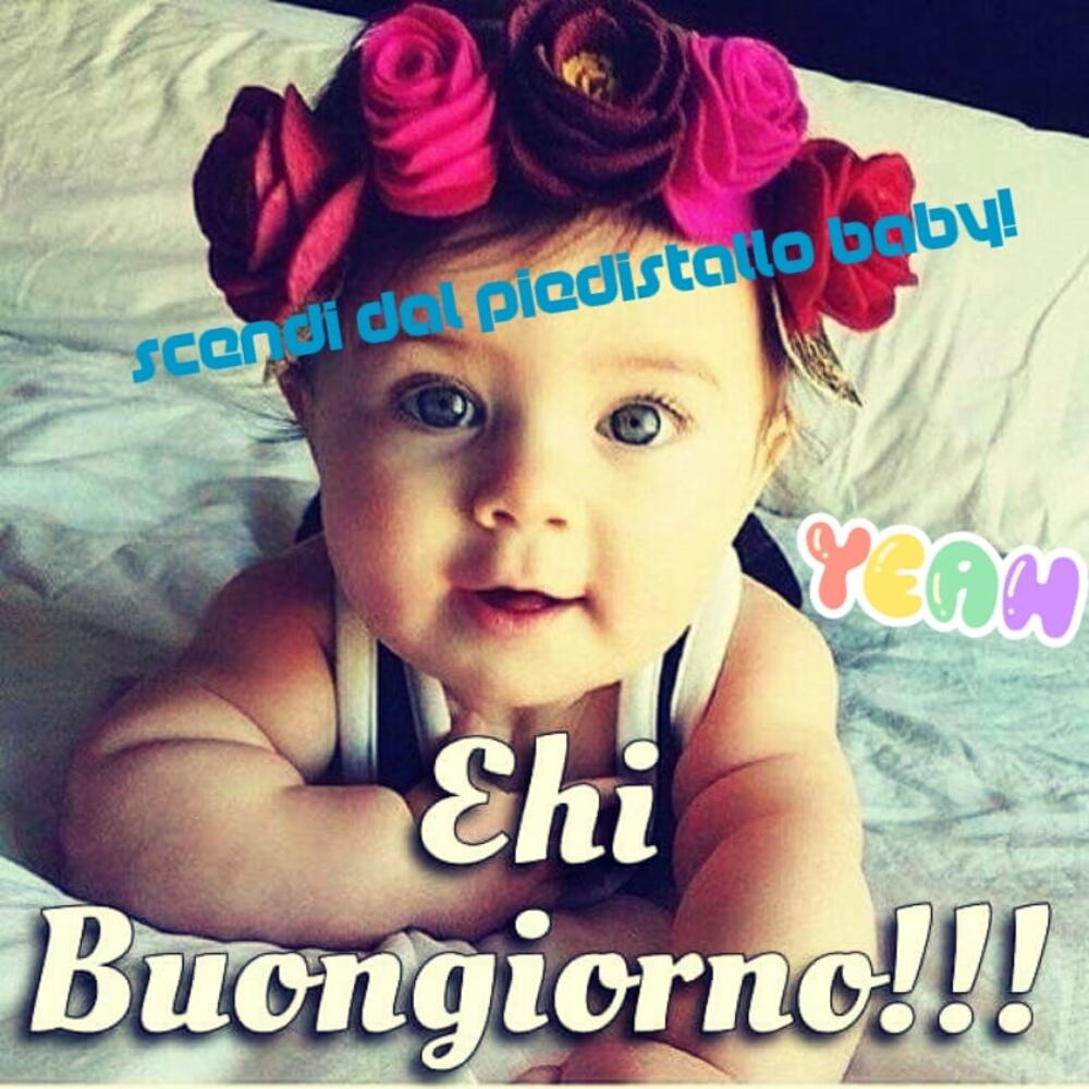 Ehi buongiorno