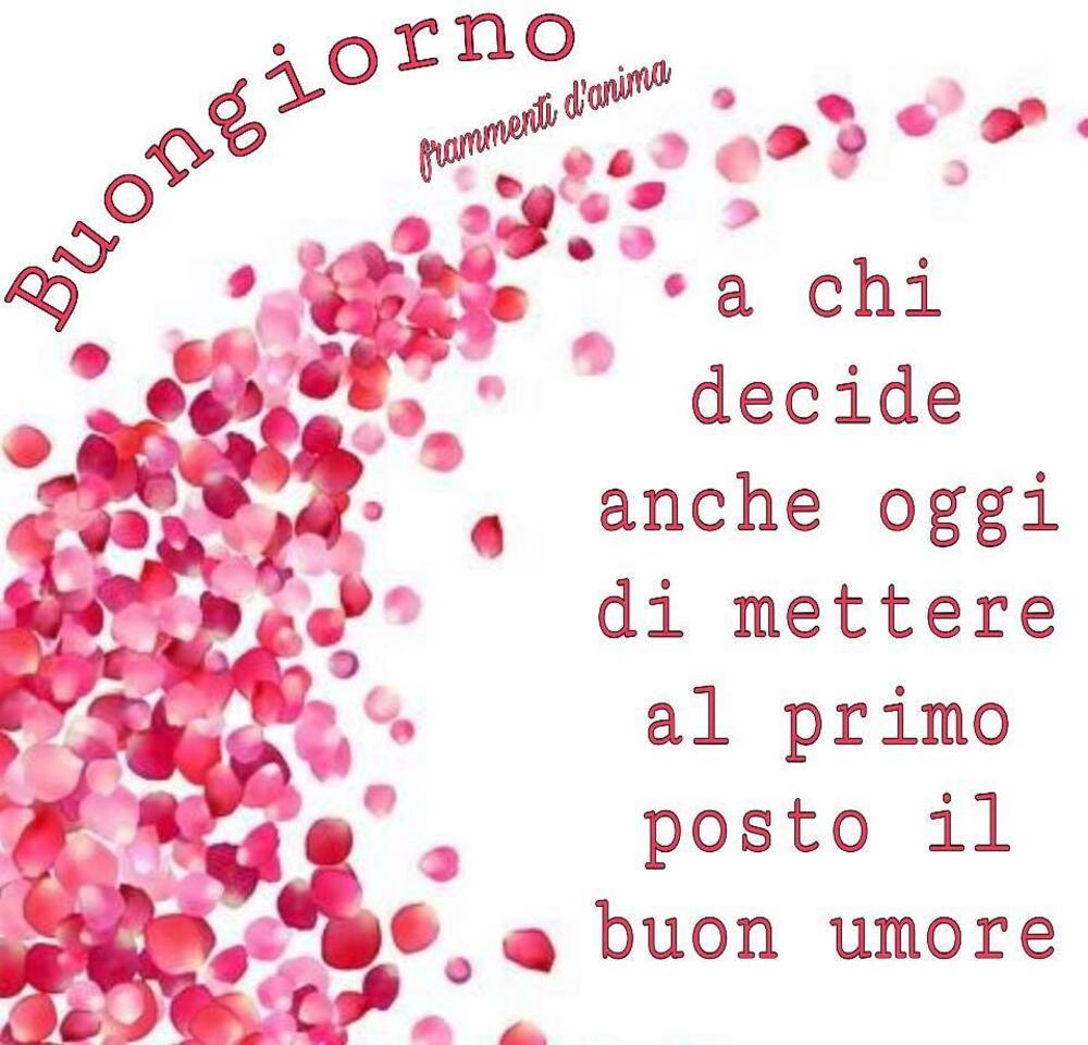 Foto e parole per augurare buon giorno sul web 8