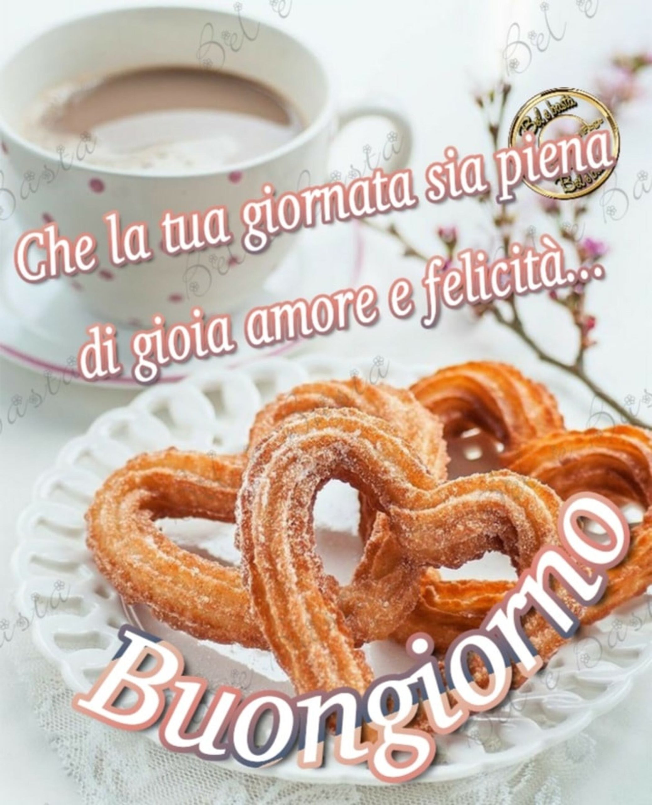 Che la tua giornata sia piena di amore gioia e felicità